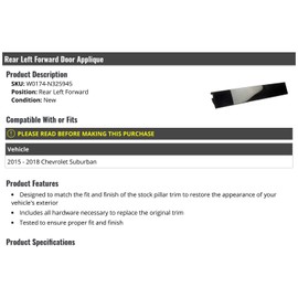 Rear Left Driver Side Forward Door Applique - Gloss Black - Compatible with 2015-2018 Chevy Suburban,W0174-N325945