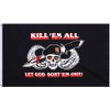 Kill Em All Let God Sort Em Out Flag Military