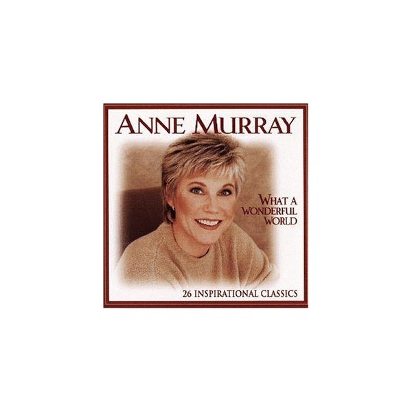 What a Wonderful World by Anne Murray [['audioCD']]