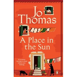 A Place in the Sun: The brand new heart-warming beach read from the bestselling author of Escape to the French Farmhouse