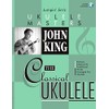 John King - The Classical Ukulele (Jumpin' Jim's Ukulele Masters)
