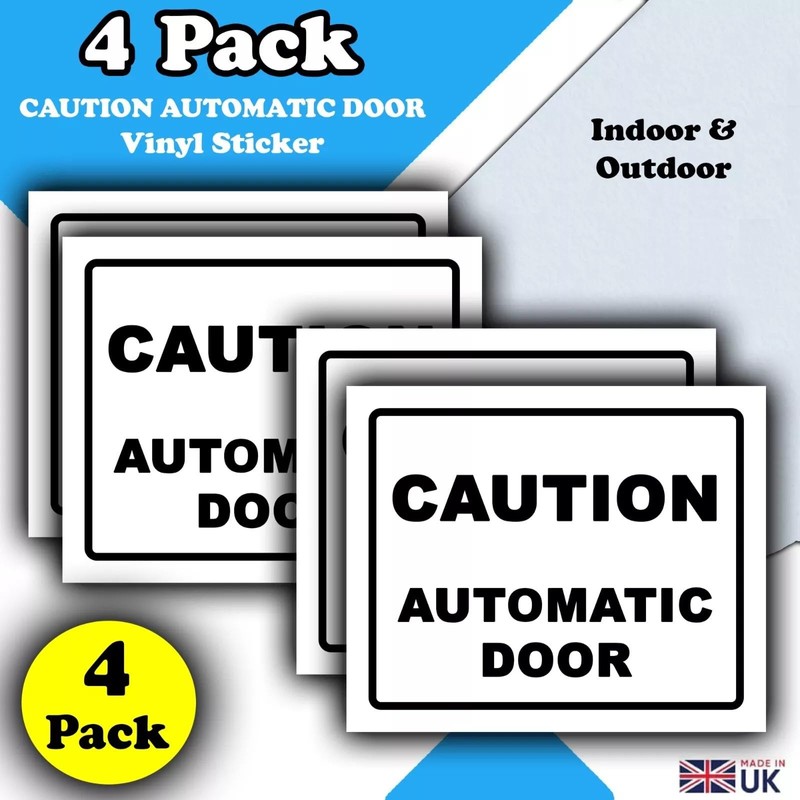 4 Pack - Caution Automatic Door Sticker Signs - 90mm