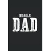 Beagle Dad: Ruled Notebook saying Diary Gift Idea Dog