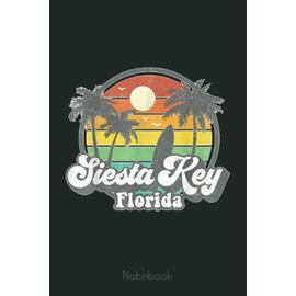 Vintage Siesta Key Beach Florida Surfing Retro 70s Surf Gift Notebook: Drawing Journal and Summer Notebook for Children Summer Journal For Kids With Writing Prompts, Interactive Diary Scrapbook