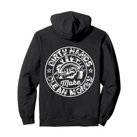 My Hands May Be Dirty But My Money Is Clean Handyman On Back Pullover Hoodie