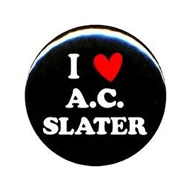 1" Saved By The Bell "I Love A.C. Slater" Button/Pin