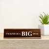 Faux Wood Desk Plate/I'm Kind Of A Big Deal Nameplate