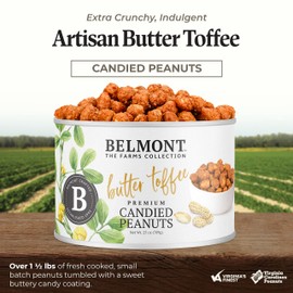 Belmont Peanuts Gourmet Butter Toffee Candied Peanuts, 25 oz (Pack of 1) | Only 4 Ingredients, No Preservatives, 3g Protein | A Premium, Sweet, Buttery, Salty, Crunchy, Hand-Seasoned Snack
