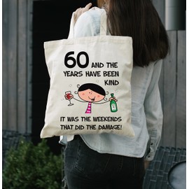 The Years Have Been Kind Womens 60th Birthday Presents Shoulder Tote Bag, Re-usable Bags for Life with Long Handles, Unique 60th Birthday Gifts for Women Friend, Mum, Sister or Wife.
