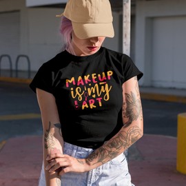 Makeup is My Art with Lipsticks, Beauty Themed Merch Gift for Makeup Artist or Lovers, Cosmetologists & Beauticians, Black T-Shirt, Medium