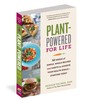 Plant-Powered for Life: 52 Weeks of Simple, Whole Recipes and