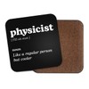 Physicist Square Coaster - Physics Teacher Science Dictionary Regular But