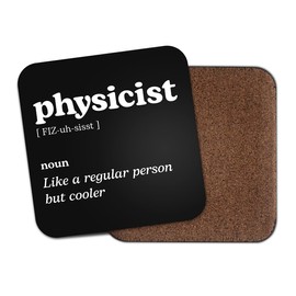 Physicist Square Coaster - Physics Teacher Science Dictionary Regular But Cooler Definition Funny Joke Hobby Men Women Kitchen Drink #82633