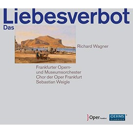 Richard Wagner: Das Liebesverbot (Oper Frankfurt)