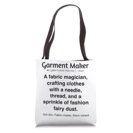 Funny Garment Maker Tote Bag