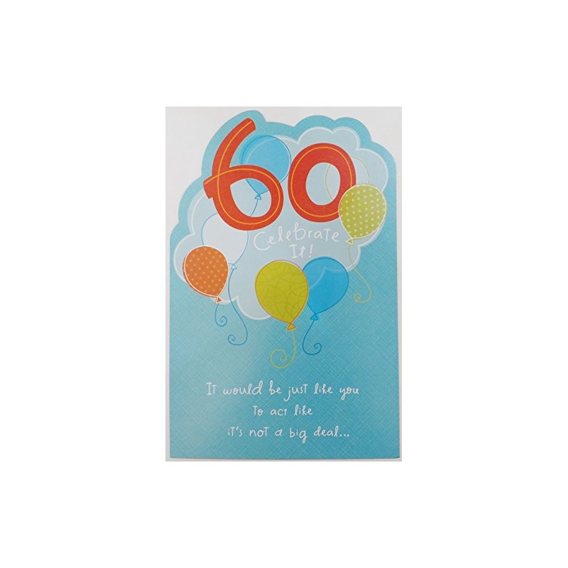60 Celebrate It! Happy 60th Birthday Greeting Card - Sixty