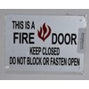 This Is A Fire Door Keep Closed Sign (White Reflective,Aluminium