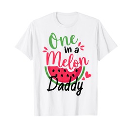 One in a Melon Daddy 1st Birthday Party Family Matching T-Shirt