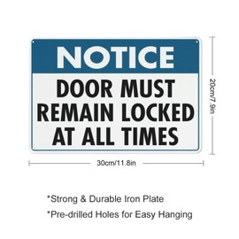 Notice Door Must Remain Locked At All Times Sign 12X8 Inches Metal Aluminum Signs, Weather Resistant, Weatherproof, Indoor Or Outdoor
