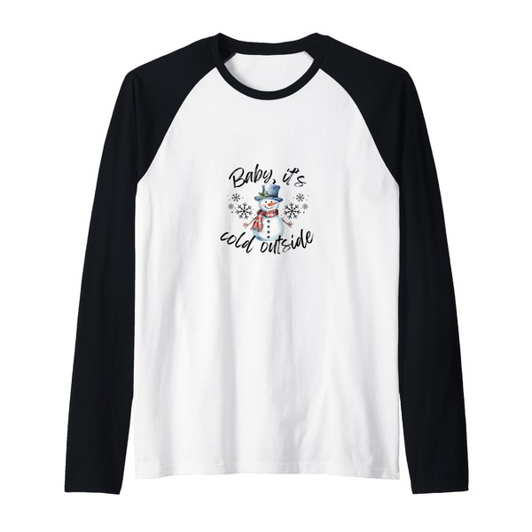 Baby, it's cold outside Raglan Baseball Tee