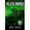 The Aztec Prophecy