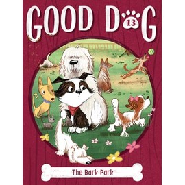 The Bark Park (13) (Good Dog)