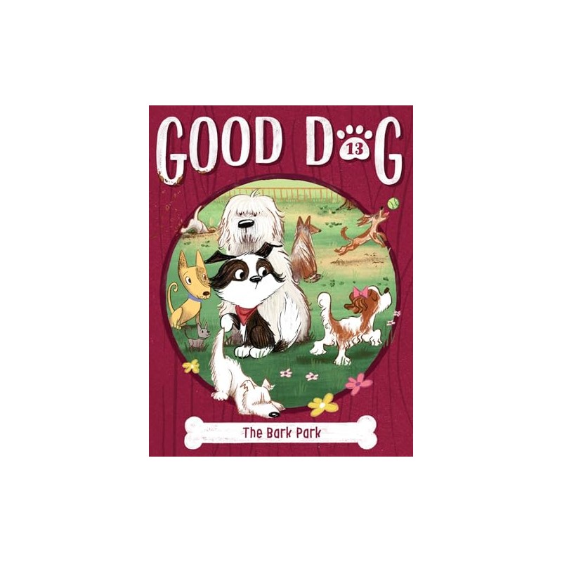 The Bark Park (13) (Good Dog)