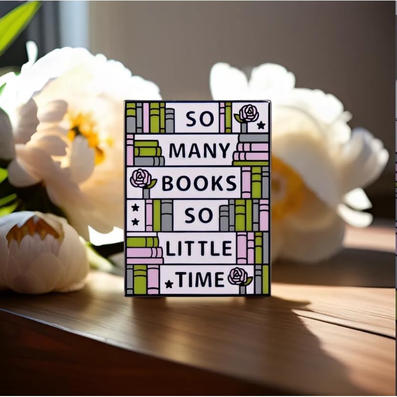 Ficsowy So Many Books So Little Time Pin Book Lover