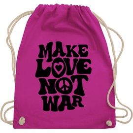 Shirtracer - Gym Bag Backpack - Sayings Statement - Make Love Not War I Hippie I Flower Power, 03 Fuchsia, Unit size