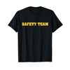 SAFETY TEAM - FRONT & BACK102 T-Shirt