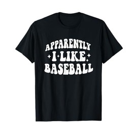 Apparently I Like Baseball Funny Retro Sports Mom or Wife T-Shirt