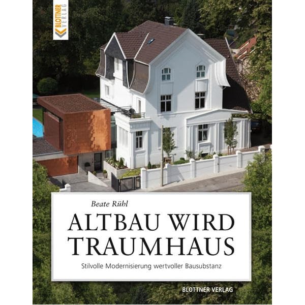 Altbau wird Traumhaus: Stilvolle Modernisierung wertvoller Bausubstanz