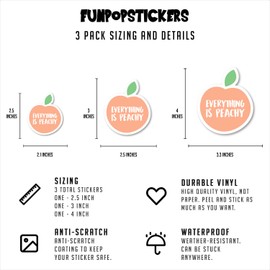 Everything is Just Peachy Sticker Inspirational Quotes Stickers - 3 Pack - Set of 2.5, 3 and 4 Inch Vinyl Laptop Stickers - for Laptop, Phone, Water Bottle, Car & More Decal (3 Pack) S9346-3Pack
