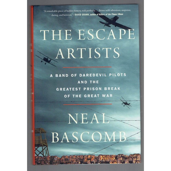 The Escape Artists: A Band of Daredevil Pilots and the
