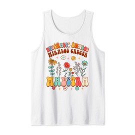 Spanish Teacher Ensenales Amalos Miralos Crecer Maestra Tank Top