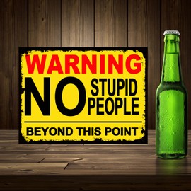 Shawprint No Stupid People Funny Metal Bar Signs Father's Day Bar Accessories for Home Pub Indoor & Outdoor Garden Bar Garage Vintage Wall Plaque Man Cave Gift Vintage Retro Plaque. (A4)