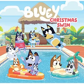 Bluey: Christmas Swim: A Christmas Book