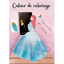 Cahier de coloriage princesse Muslima: Musulmanes voilée pudeur conte de fée royaume