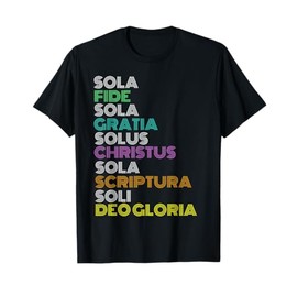 Reformed Christian Five 5 Solas Reformation Day Church T-Shirt