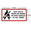 Seat Belts Must Be Worn In This Vehicle Sign Stickers,4x2