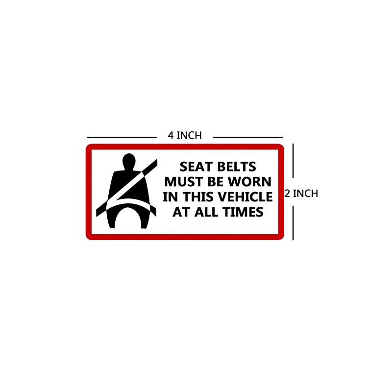 Seat Belts Must Be Worn In This Vehicle Sign Stickers,4x2