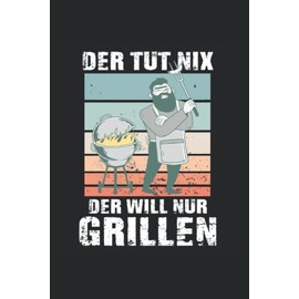Grillen Kalender 2022: Grillen Jahresplaner und Kalender für das Jahr 2022 mit Ferien, Feiertagen und Monatsübersicht - Organizer und Zeitplaner für Hobby Griller