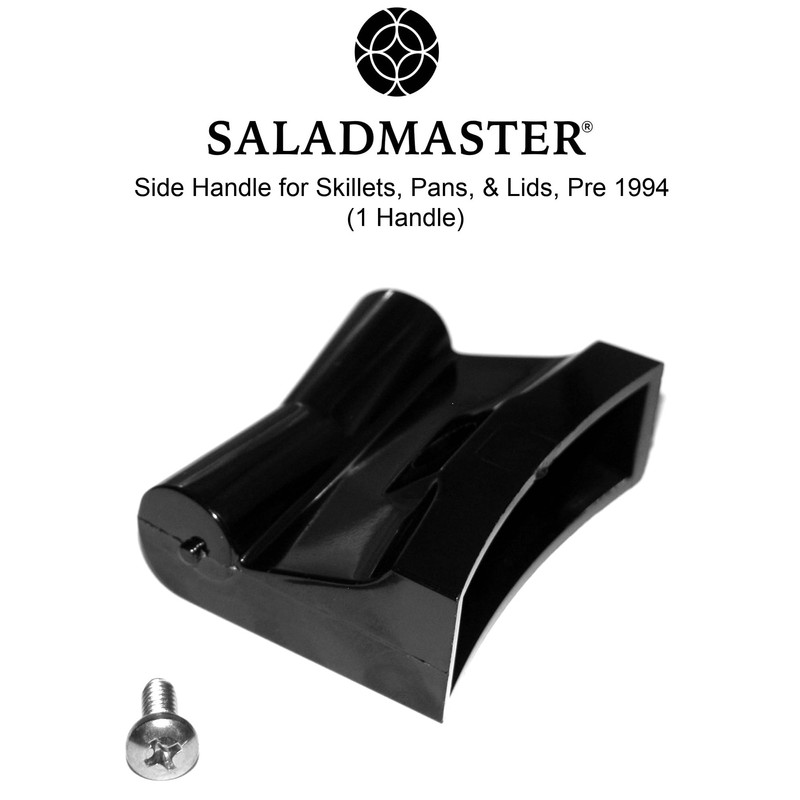 Saladmaster Side Handle Replacement for Pre-1994 Pans, Skillets & Lids