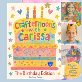 Crafternoons with Carissa - The Birthday Edition