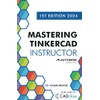 Mastering Tinkercad Instructor