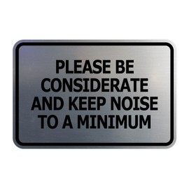 Signs ByLITA Classic Framed, Please Be Considerate and Keep Noise to a Minimum Sign (Brushed Silver) - Medium