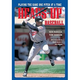 Heads-Up Baseball: Playing the Game One Pitch at a Time