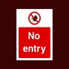 No Entry Plastic Sign with 4 Pre-Drilled Holes (PAR28) -