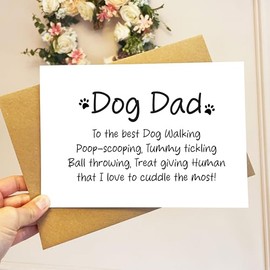 A5 Funny Dog Dad Valentines Card, Dog Dad Father's Day Card, Dog Dad Birthday Card, Card from the Dog, Poop Scooping, Ball Throwing, Tummy Tickling