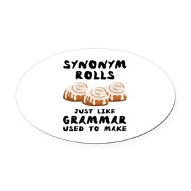 CafePress Synonym Rolls Euro Oval Car Bumper Magnet